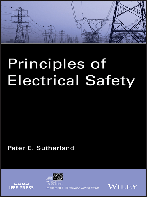 Title details for Principles of Electrical Safety by Peter E. Sutherland - Available